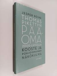 Thomas Pikettyn Pääoma 2000-luvulla : kooste ja pohjoismainen näkökulma