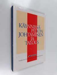 Käynnissäpidon johtaminen ja talous