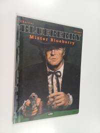Blueberry 17, Mister Blueberry