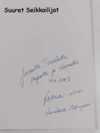 Suuret seikkailijat ja laulava Pupujussi (signeerattu, tekijän omiste)