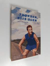 Juoksen, siis olen