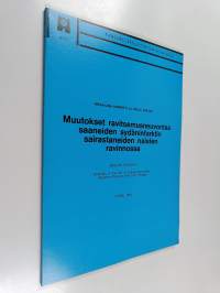 Muutokset ravitsemusneuvontaa saaneiden sydäninfarktin sairastaneiden naisten ravinnossa