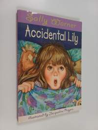 Accidental Lily
