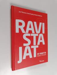 Ravistajat : 10 ohjetta menestykseen
