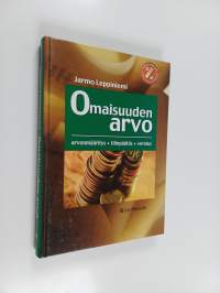 Omaisuuden arvo : arvonmääritys, tilinpäätös, verotus