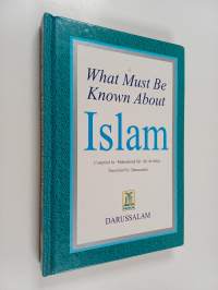 What Must be Known about Islam