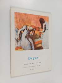 Degas : women dressing : washerwomen : milliners