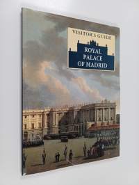 Visitor&#039;s Guide - Royal Palace of Madrid