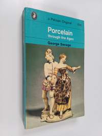 Porcelain through the ages