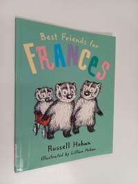 Best friends for Frances