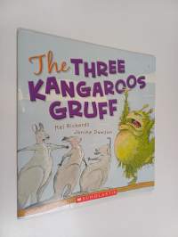 The Three Kangaroos Gruff