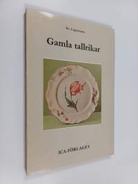 Gamla tallrikar : ur tallrikens historia