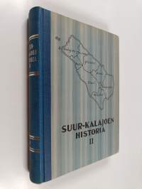 Suur-Kalajoen historia 2 : Isostavihasta pitäjän jakoon