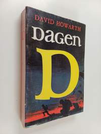 Dagen D : den allierade invasionen i Normandie den 6. juni 1944