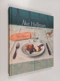 Åke Hellman : människan och målaren
