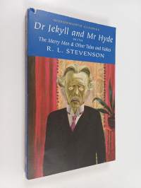 Dr Jekyll and Mr Hyde with the Merry Men and Other tales and fables