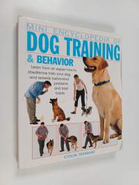 Mini encyclopedia of dog training and behavior