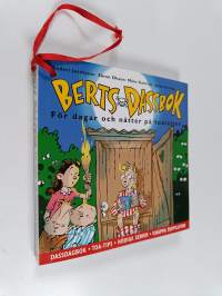 Berts dassbok för dagar och natten på toaletter