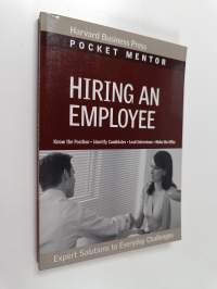 Hiring an Employee - Expert Solutions to Everyday Challenges