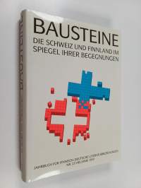 Bausteine : die Schweiz und Finnland im Spiegel ihrer Begegnungen