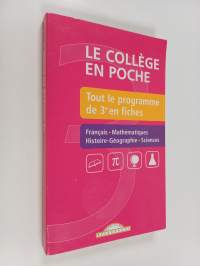 Le College en Poche : Tout le programme de 3e en fiches