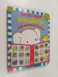 Tomin suuri sanakirja : 150 sanaa ja kuvaa