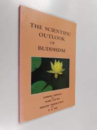 The Scientific Outlook of Buddhism