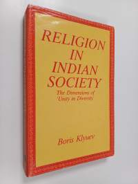 Religion in Indian Society - The Dimensions of &#039;Unity in Diversity&#039;