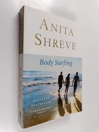 Body Surfing - A Novel