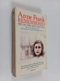Anne Frank remembered : the story of Miep Gies who helped to hide the Frank family