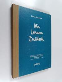 Wir lernen deutsch = Me opimme saksaa