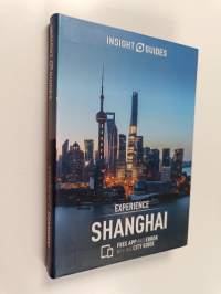 Insight Guides Experience Shanghai (Travel Guide with Free EBook)