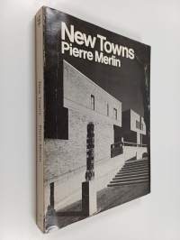 New towns : regional planning and development