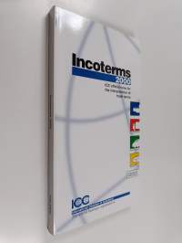 Incoterms 2000 : ICC official rules for the interpretation of trade terms