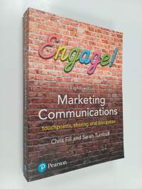 Engage! : marketing communications : touchpoints, sharing and disruption