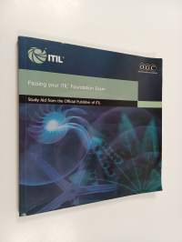 Passing your ITIL Foundation exam : study aid from the official official publisher of ITIL