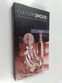 Cultureshock! : India : a survival guide to customs and etiquette