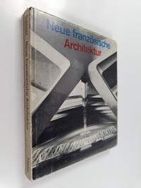 Neue französische Architektur = New French Architecture