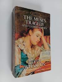 The muse&#039;s tragedy and other stories