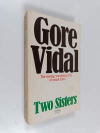 Two sisters : a memoir in the form of a novel