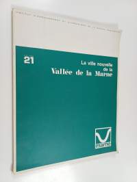 La ville nouvelle de la vallée de la marne