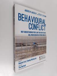 Behavioural conflict : why understanding people and their motivations will prove decisive in future conflict