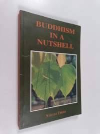 Buddhism In A Nutshell