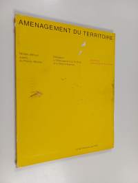 La politique d&#039;aménagement du territoire : projet de loi de finances pour 1971