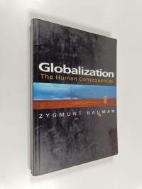 Globalization : the human consequences