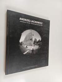 Andrzej Lachowicz - obserwacje i notacje