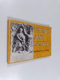 Cyrene and Apollonia : An historical guide