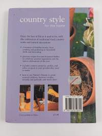 Country Style for the Home - Traditional Foods, Country Crafts and Natural Decorations
