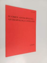 Suomen antropologi - Antropologi i Finland 1/1979