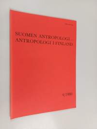 Suomen antropologi - Antropologi i Finland 4/1980